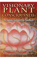 Visionary Plant Consciousness