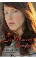 Lady Macbeth's Daughter