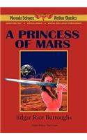 A Princess of Mars - Phoenix Science Fiction Classics (with Notes and Critical Essays)