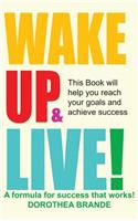 Wake Up and Live!: (English)