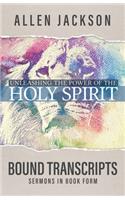 Unleashing the Power of the Holy Spirit