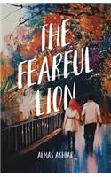 The Fearful Lion