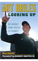 Art Briles: Looking Up