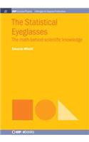 The Statistical Eyeglasses