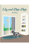 Lily and Chip Chip