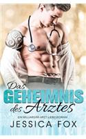 Das Geheimnis des Arztes: Ein Milliardär-Arzt-Liebesroman(1 Gerettet Von Dem Arzt)