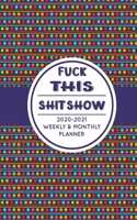 Fuck This Shit Show