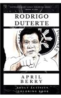 Rodrigo Duterte Adult Activity Coloring Book