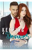 Keeping Denver