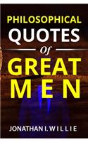 Philosophical Quotes of Great Men
