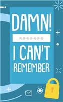Damn! I Can't Remember