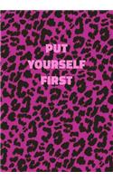 Put Yourself First