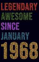 Legendary Awesome Since January 1968 Notebook Birthday Gift: Lined Notebook / Journal Gift, 120 Pages, 6x9, Soft Cover, Matte Finish