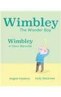 Wimbley el Chico Maravilla / Wimbley the Wonder Boy: (English)
