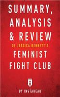 Summary, Analysis & Review of Jessica Bennett's Feminist Fight Club by Instaread