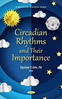 Circadian Rhythms and Their Importance