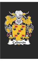 Calderon: Calderon Coat of Arms and Family Crest Notebook Journal (6 x 9 - 100 pages)