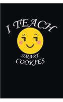 I Teach Smart Cookies: Monthly Planner for Grade K-2 Teacher