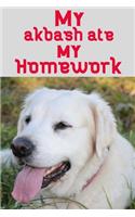 My akbash ate my homework: Blank Lined Gift notebook For akbash lovers