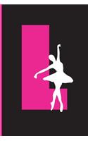 L Notebook: Pink Cover with Ballet ballerina girl dancing, Lined school with A-Z Tabs use as a journal, notebook, diary...for Girls Kids - L - 110 Pages - 6" x 