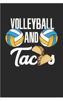 Volleyball And Tacos