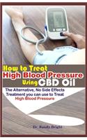 How to Treat High Blood Pressure Using CBD oil