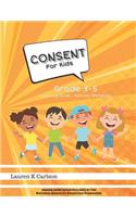 Consent for Kids: Grade 3-5