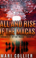 Fall and Rise of the Macas