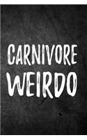 Carnivore Weirdo