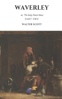 Waverley: Part Two