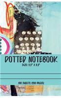 Dotted Notebook / ( Size 5.5 X 8.5 Inches ) 100 Sheets (200 Pages): Dot Grid Notebook / Dotted Grid Journal / Dotted Grid Notebook