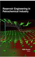 Reservoir Engineering in Petrochemical Industry