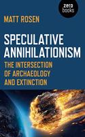 Speculative Annihilationism