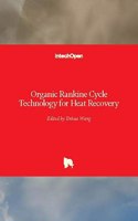 Organic Rankine Cycle Technology for Heat Recovery