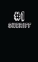 #1 Sheriff: Blank Lined Composition Notebook Journals to Write in
