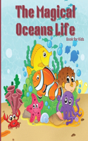 Magical Oceans Life Book for Kids