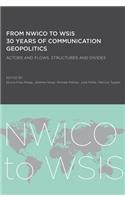 From NWICO to WSIS: 30 Years of Communication Geopolitics