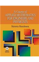 Course of Applied Mathematics for Engineers and Physicists