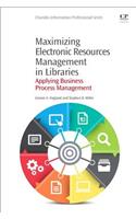 Maximizing Electronic Resources Management in Libraries