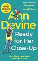 Ann Devine, Ready for Her Close-Up