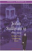 John Sullivan Sj, 1861-1933