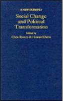 Social Change and Political Transformation: A New Europe?