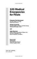 100 Medical Emergencies for Finals