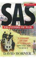 SAS : Phantoms of War: A history of the Australian Special Air Service