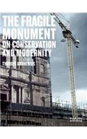 The Fragile Monument