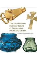 Anglo-Saxon Princely Burial at Prittlewell, Southend-On-Sea