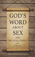 God's Word about Sex and Related Topics