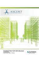 Autodesk Revit 2017 (R1) Structure: Fundamentals - Metric: Autodesk Authorized Publisher