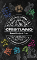 buenos modales y las buenas costumbres del Cristiano