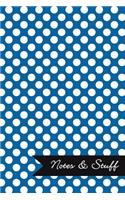 Notes & Stuff - Lined Notebook with Oxford Blue Polka Dot Pattern Cover: 101 Pages, Medium Ruled, 6 x 9 Journal, Soft Cover
